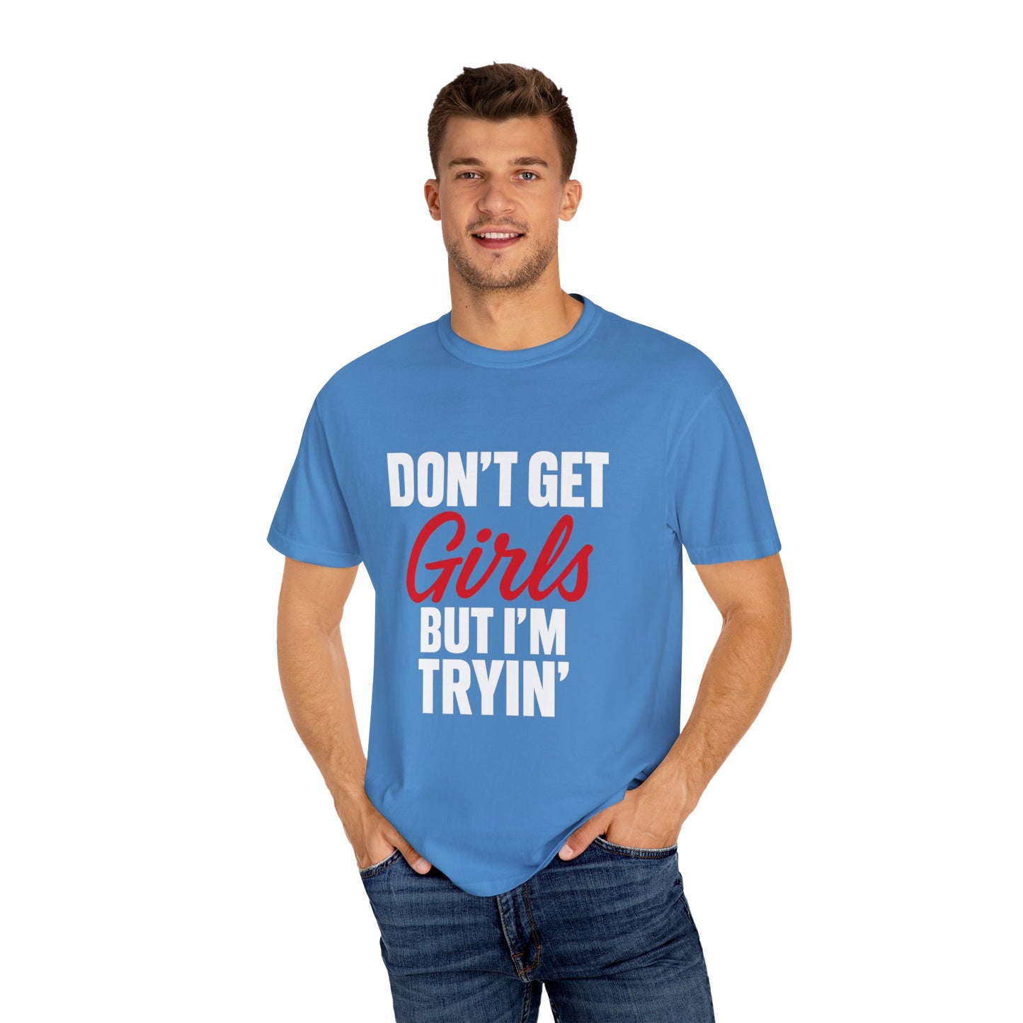 Dont get girls but im trying Shirt