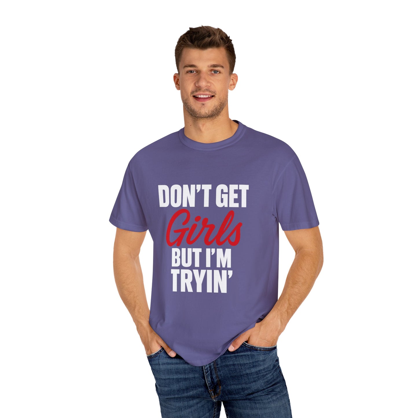 Dont get girls but im trying Shirt
