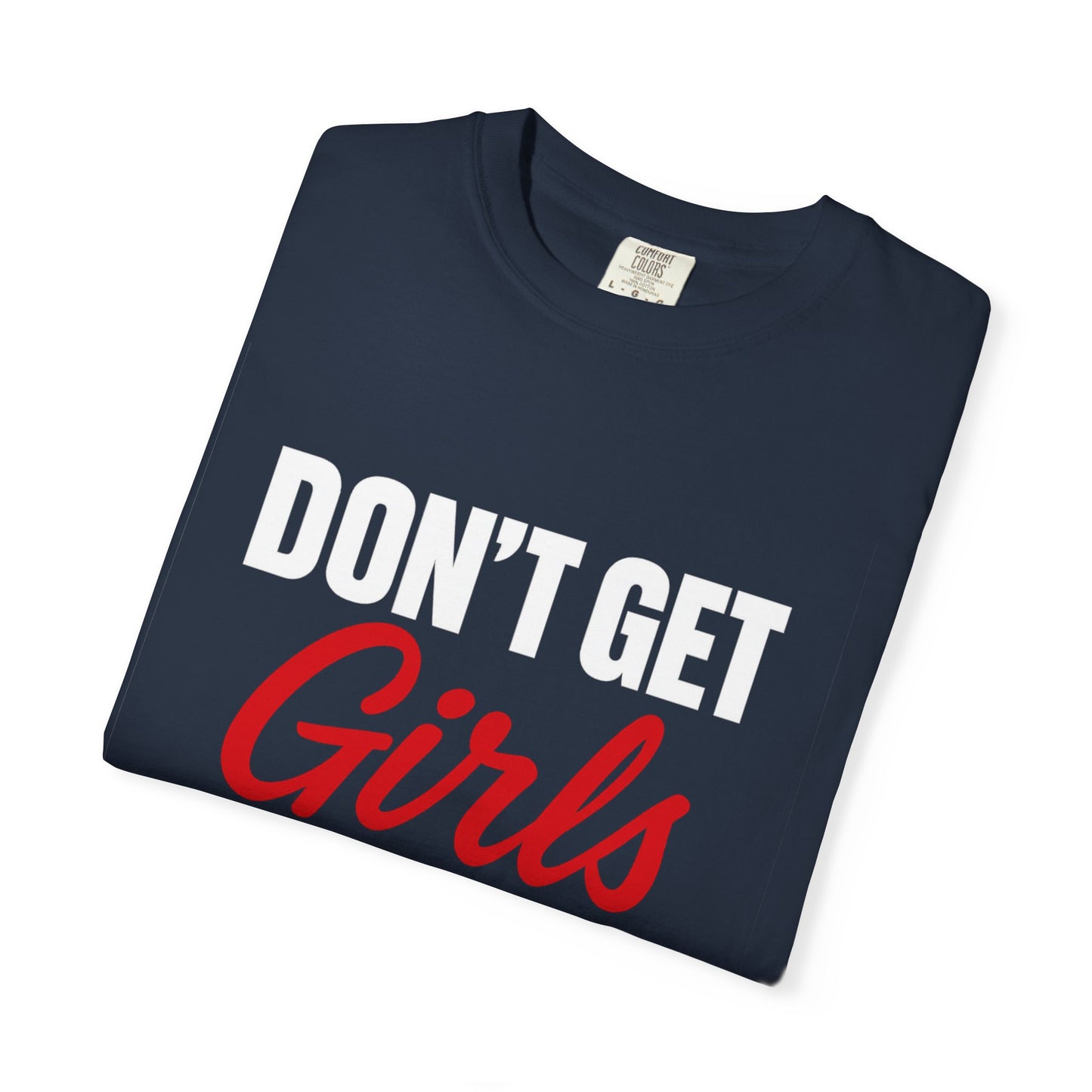 Dont get girls but im trying Shirt